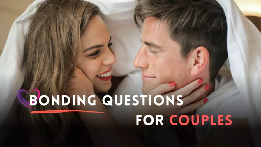 Bonding questions for couples