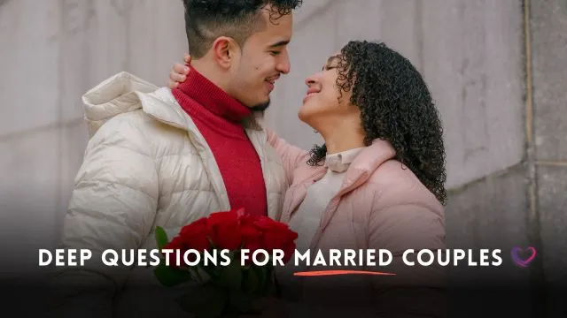 deep questions for married couples