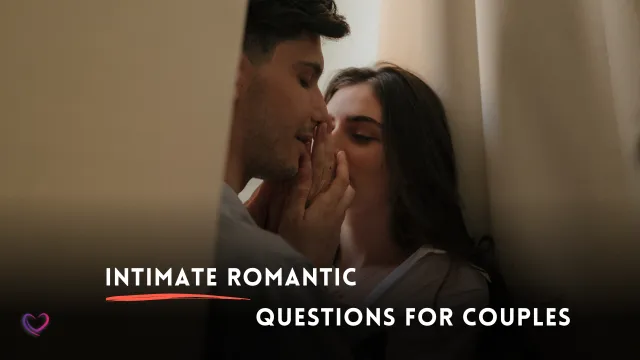 romantic questions for couples intimacy