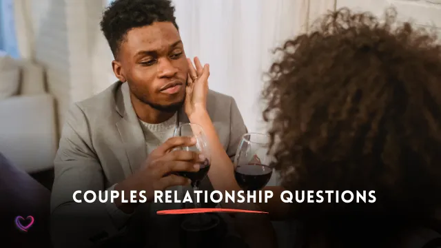 How well do you know me questions for couples relationship