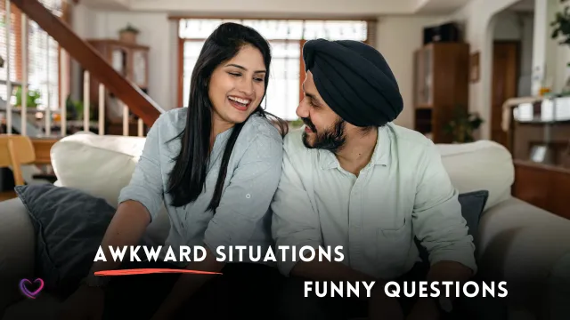 awkward situation funny questions to ask your partner