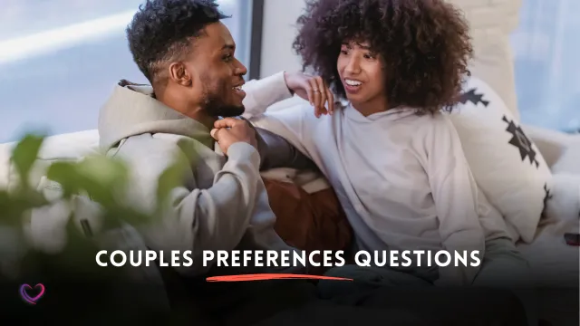 couples preferences how well do you know me questions