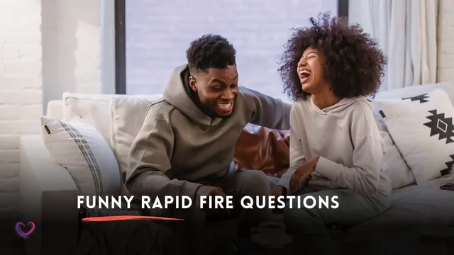 funny rapid fire questions for couples