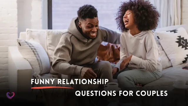 funny relationship couple questions
