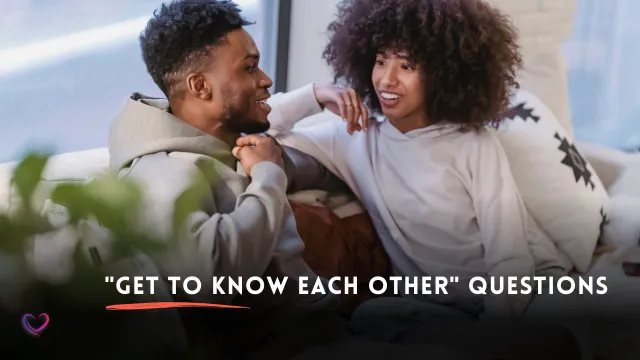 get to know each other for new couples