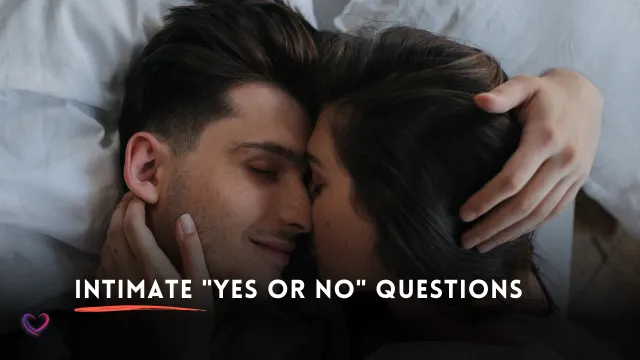 intimate yes or no questions for couples