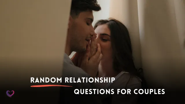 random relationship questions for couples to ask each other