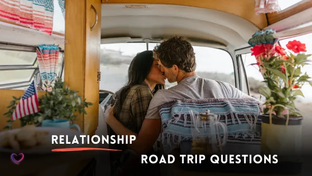road trip questions based on relationship