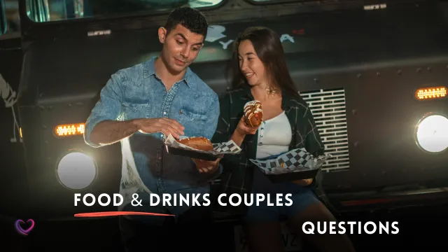 who is more questions for foodie couples