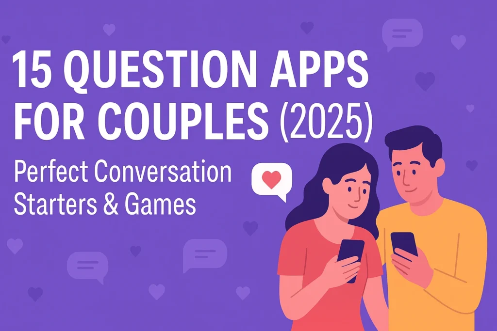 Question Apps for Couples